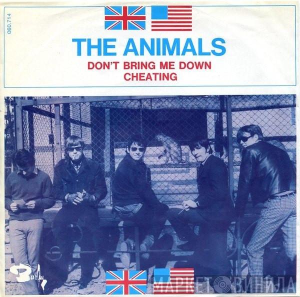 The Animals - Don't Bring Me Down / Cheating