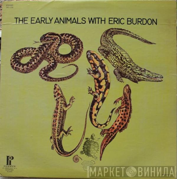 The Animals, Eric Burdon - The Early Animals With Eric Burdon
