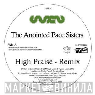 The Anointed Pace Sisters - High Praise