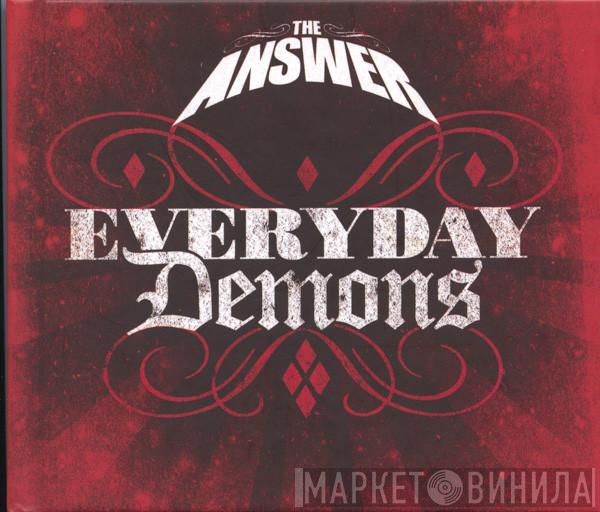 The Answer  - Everyday Demons