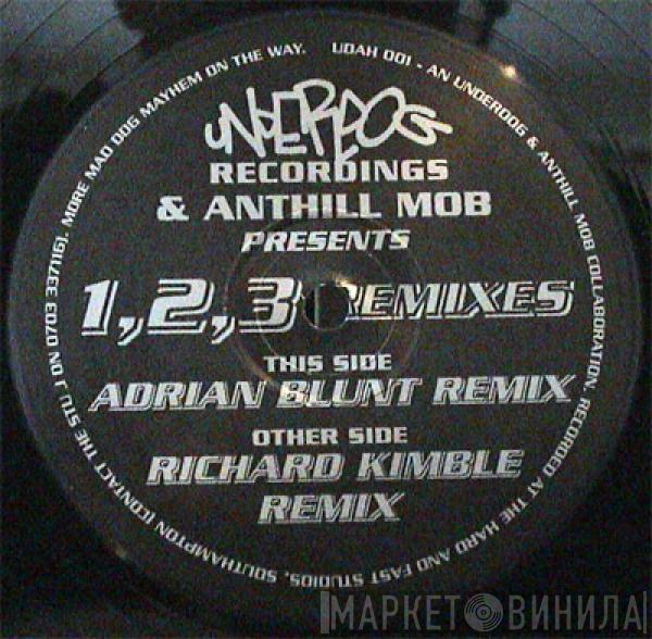 The Anthill Mob - 1, 2, 3 Remixes