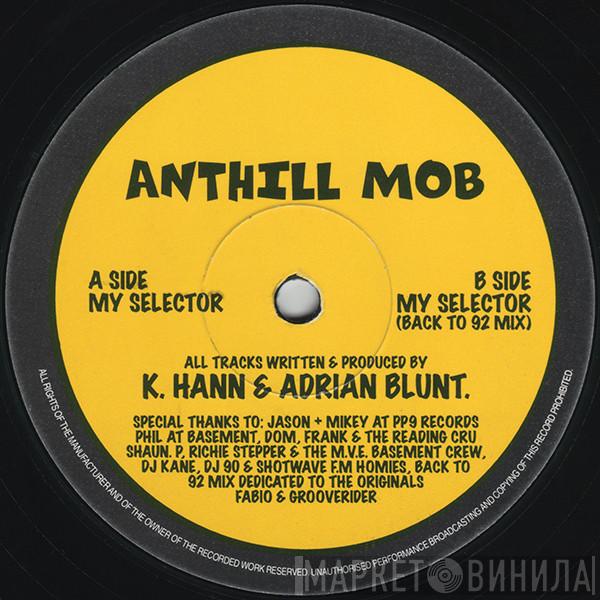 The Anthill Mob - My Selector