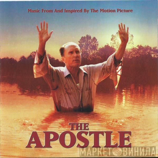  - The Apostle - Music From And Inspired By The Motion Picture