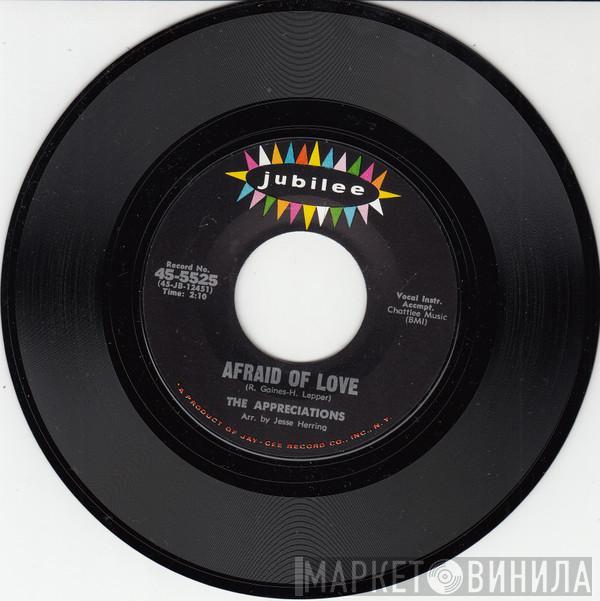 The Appreciations - Afraid Of Love / Far From Your Love