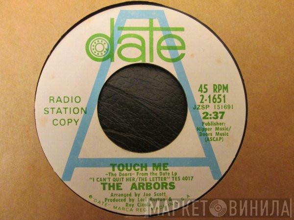 The Arbors - Touch Me / Motet-Overture