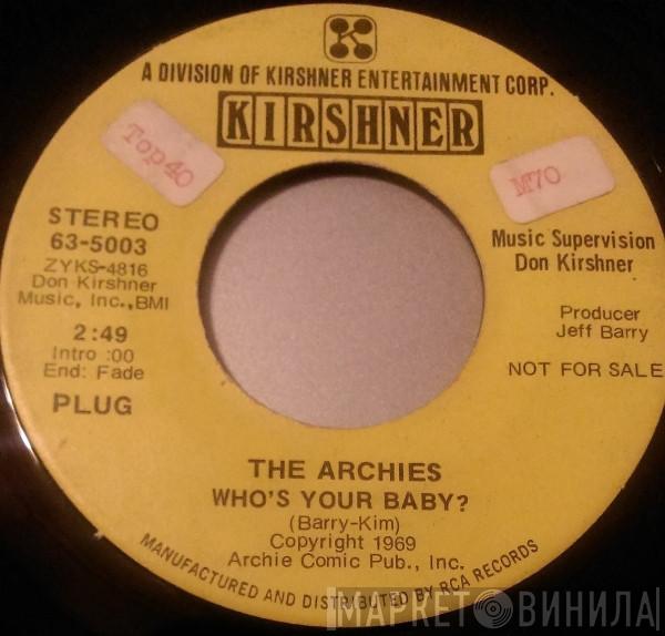  The Archies  - Who's Your Baby?