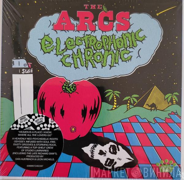 The Arcs  - Electrophonic Chronic