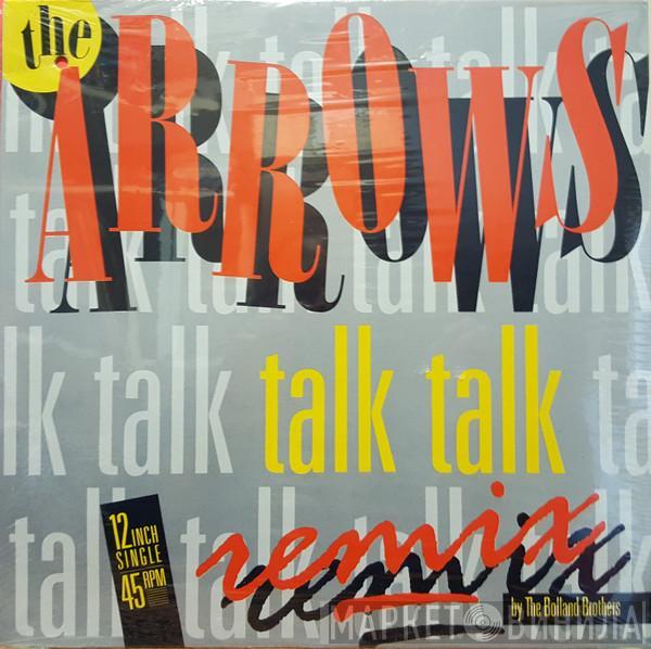 The Arrows - Talk Talk (Remix)