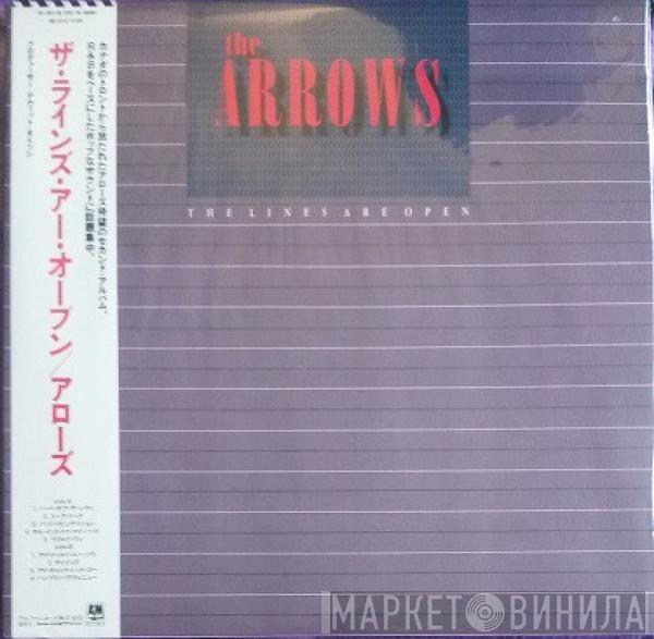 The Arrows - The Lines Are Open