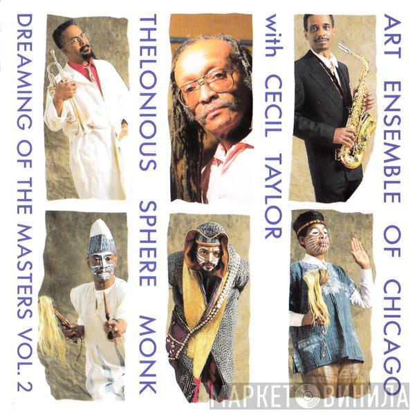 The Art Ensemble Of Chicago, Cecil Taylor - Thelonious Sphere Monk: Dreaming Of The Masters Vol. 2