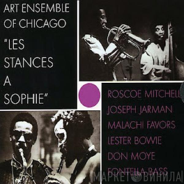  The Art Ensemble Of Chicago  - Les Stances À Sophie
