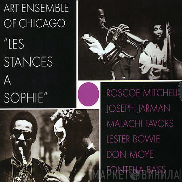  The Art Ensemble Of Chicago  - Les Stances A Sophie