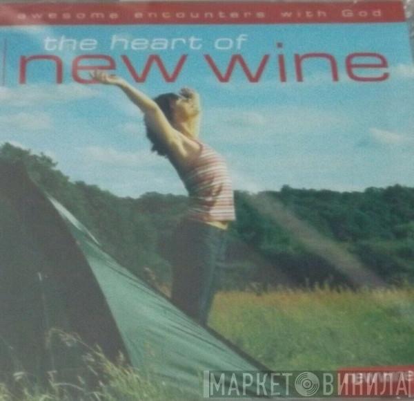  - The Art Of New Wine - Awesome Encounters With God