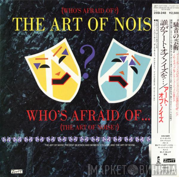  The Art Of Noise  - (Who's Afraid Of?) The Art Of Noise!