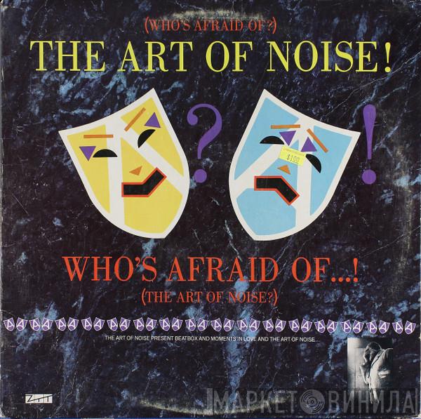  The Art Of Noise  - (Who's Afraid Of?) The Art Of Noise