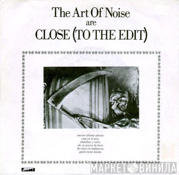  The Art Of Noise  - Close (To The Edit)