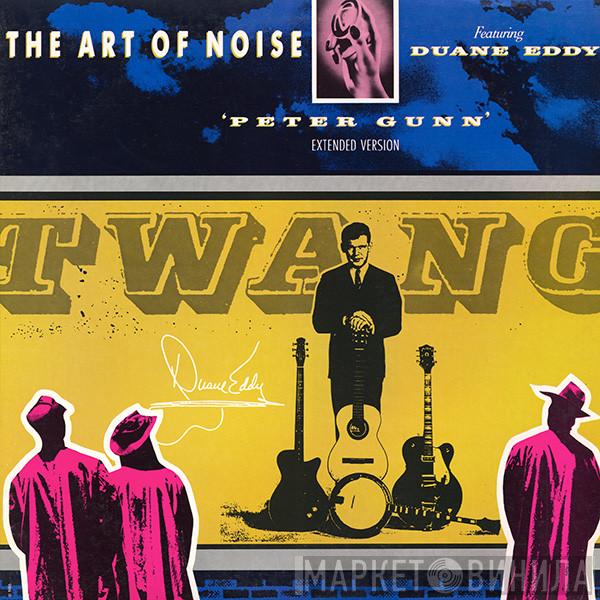 The Art Of Noise, Duane Eddy - Peter Gunn (Extended Version)
