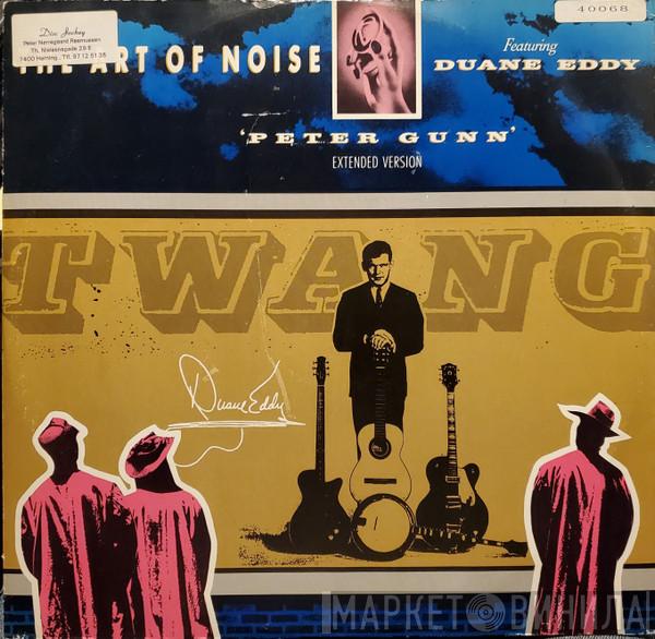 The Art Of Noise, Duane Eddy - Peter Gunn (Extended Version)