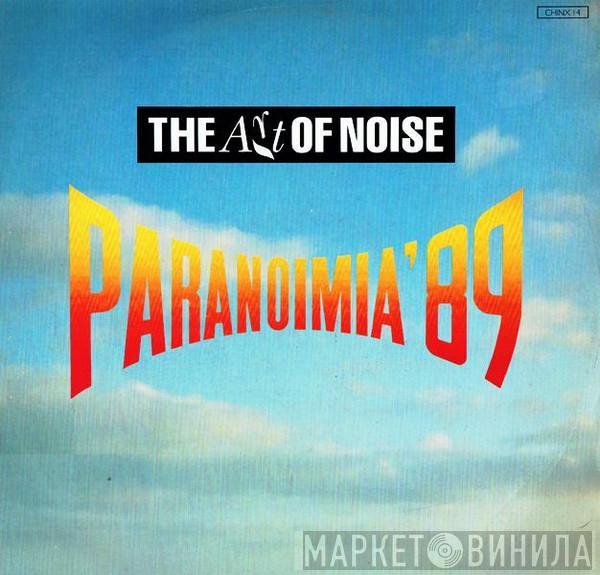 The Art Of Noise - Paranoimia '89
