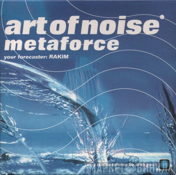 , The Art Of Noise  Rakim  - Metaforce