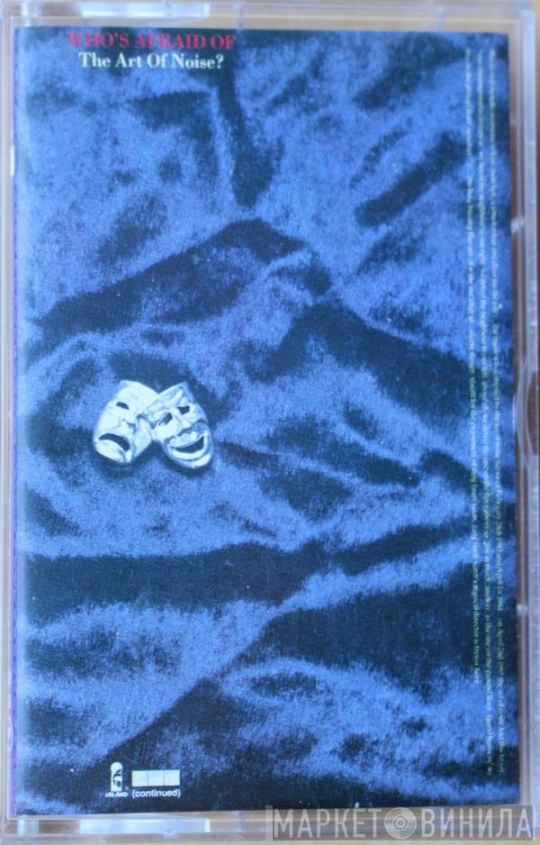  The Art Of Noise  - Who's Afraid Of The Art Of Noise