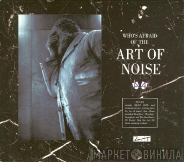  The Art Of Noise  - Who's Afraid Of The Art Of Noise