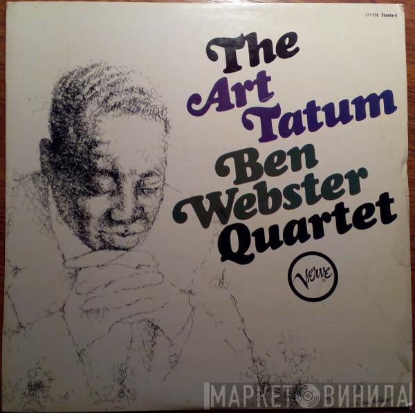 The Art Tatum - Ben Webster Quartet  - The Art Tatum • Ben Webster Quartet