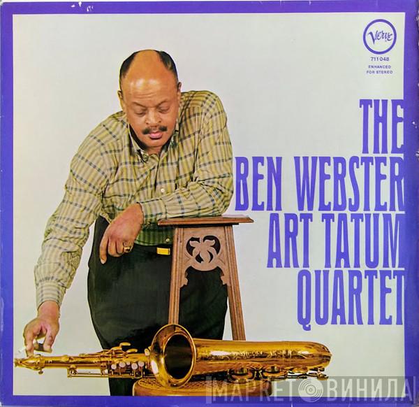  The Art Tatum - Ben Webster Quartet  - The Ben Webster · Art Tatum Quartet