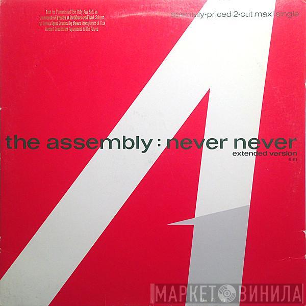  The Assembly  - Never Never (Extended Version) / Stop / Start (Extended Version)
