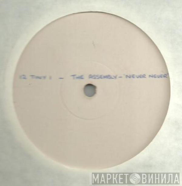  The Assembly  - Never Never (Extended Version)