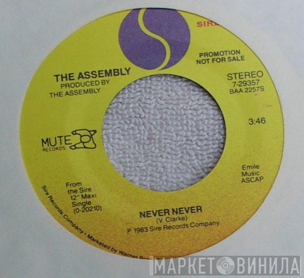  The Assembly  - Never Never