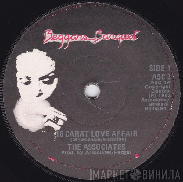 The Associates - 18 Carat Love Affair