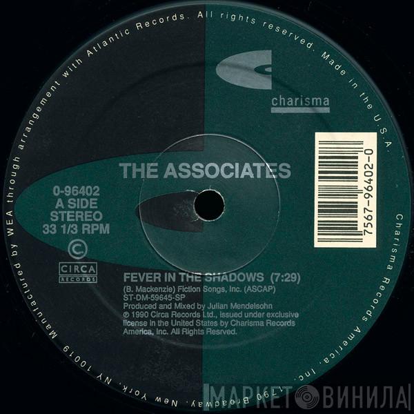 The Associates - Fever In The Shadows