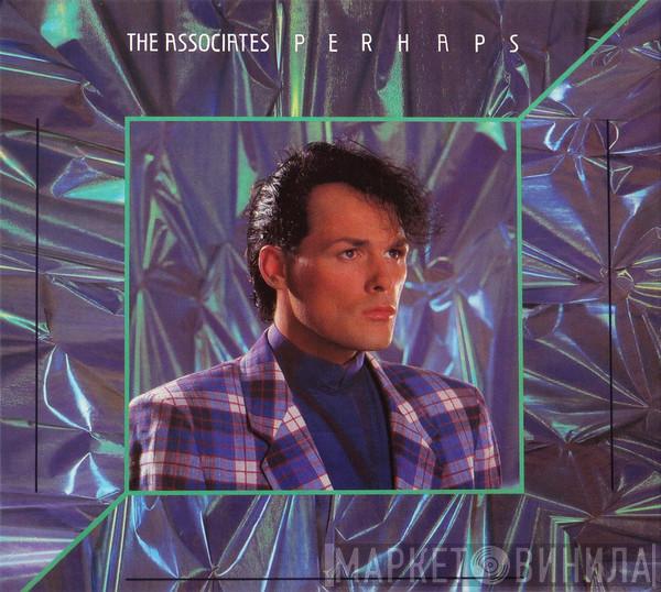  The Associates  - Perhaps