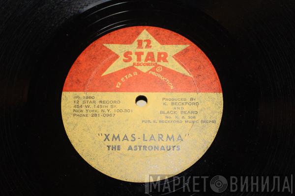 The Astronauts, Clive Smith  - X-Mas Larma / Stand Up