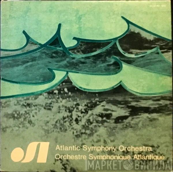  The Atlantic Symphony Orchestra  - Atlantic Symphony Orchestra / Orchestre Symphonique Atlantique