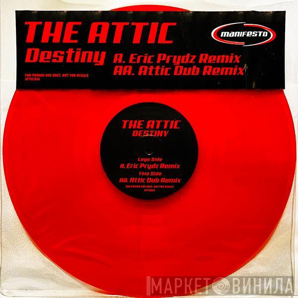 The Attic - Destiny