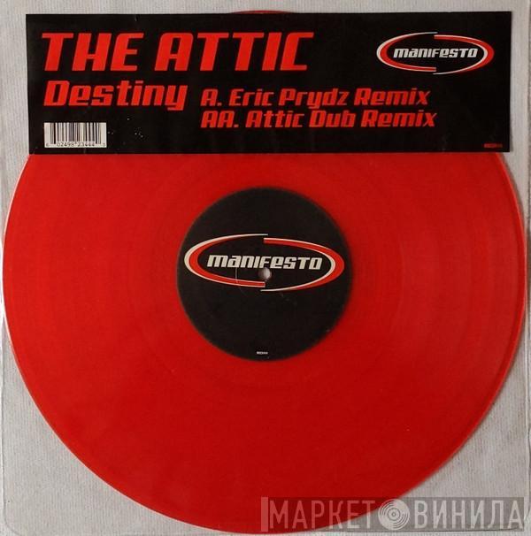 The Attic - Destiny