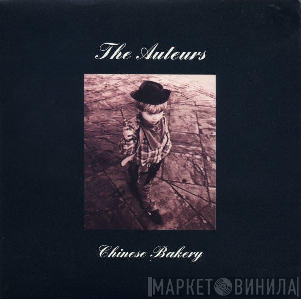 The Auteurs - Chinese Bakery