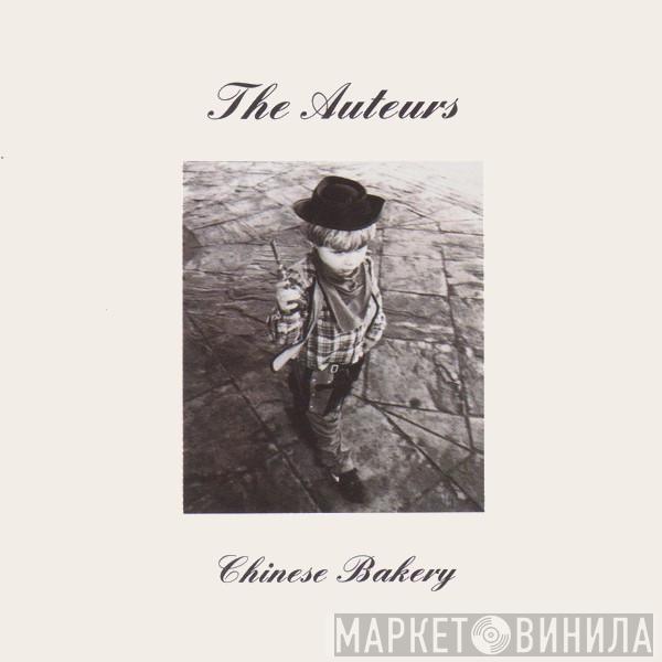  The Auteurs  - Chinese Bakery