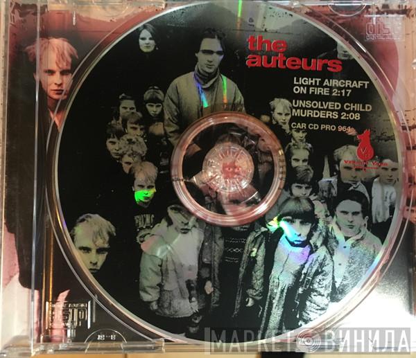  The Auteurs  - Light Aircraft On Fire