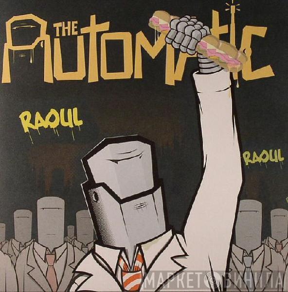 The Automatic - Raoul