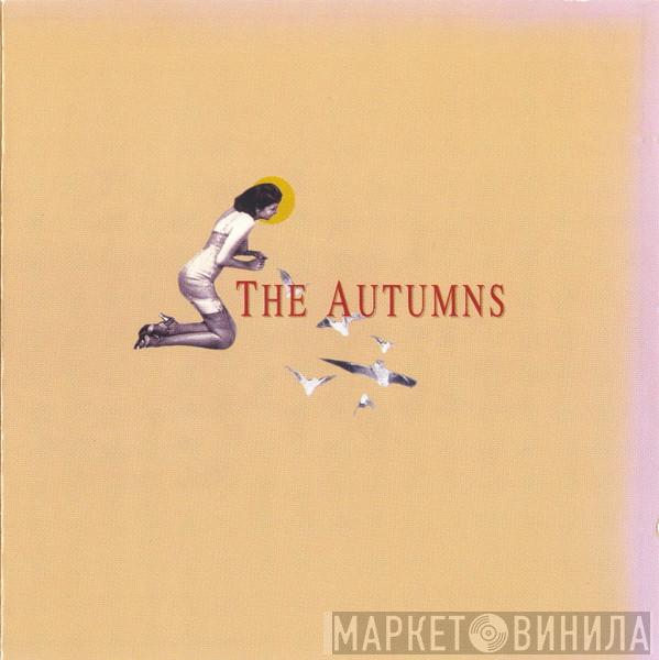  The Autumns  - The Autumns