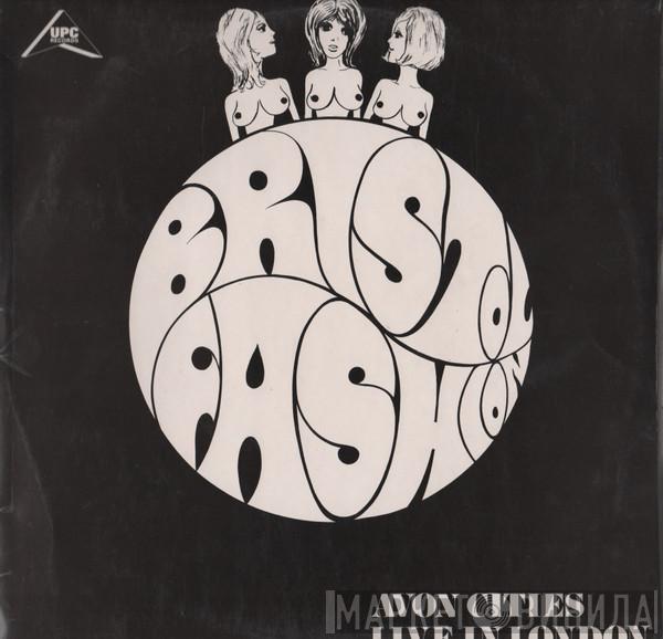 The Avon Cities - Bristol Fashion - Live In London