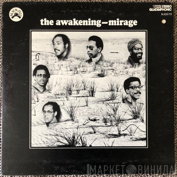  The Awakening   - Mirage