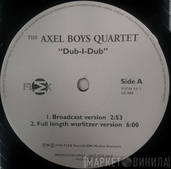 The Axel Boys Quartet - Dub-I-Dub