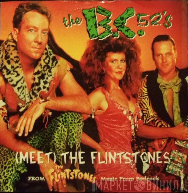 The B-52's - (Meet) The Flintstones