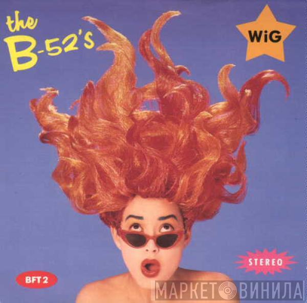  The B-52's  - Wig / Summer Of Love