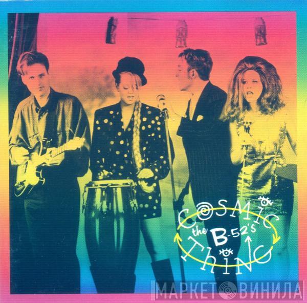  The B-52's  - Cosmic Thing