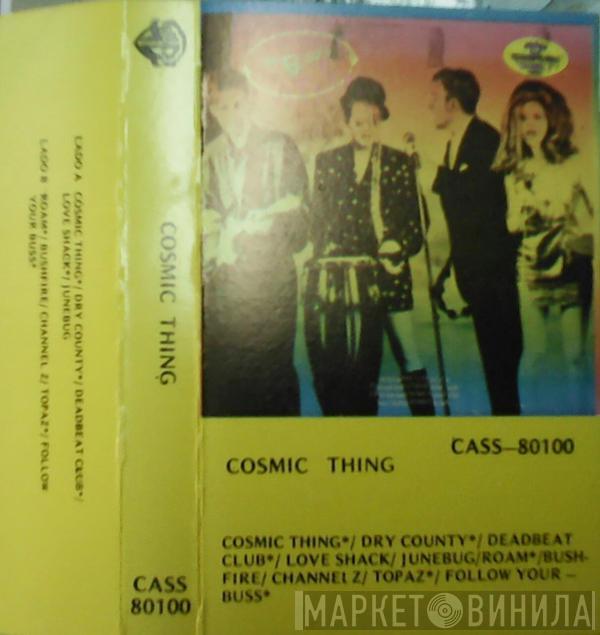  The B-52's  - Cosmic Thing